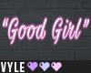 Good Girl Neon Sign