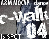 C-Walk 04 * DANCE SPOT