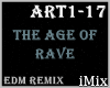 ♪ The Age Of Rave EDM