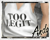 A| Too Legit Tank