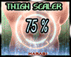 LEG THIGH 75 % ScaleR