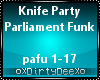 KnifeParty:ParlimentFunk