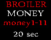 BROILER    MONEY