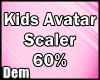 !D! Kids Avatar Scaler