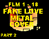 FAKE LOVE METAL - P2
