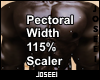 Pec Width 115% Scaler