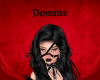 Domme Headsign