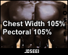 Chest Width/Pec 105/105%