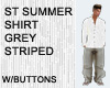 ST SUMMER SHIRT GREY