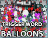 Trigger Lots Of Balloons