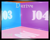 J|Derive Room |60