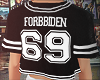 #69 Forbbiden