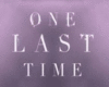One Last Time remix