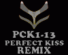 REMIX - PERFECT KISS