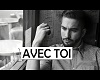 Avec Toi