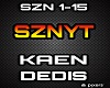 KaeN ft Dedis - Sznyt