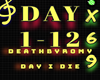 x69l> Day i Die