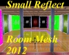 Reflect Room Mesh 2012