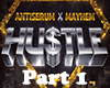 Antiserum&Mayhem-Hustle