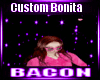 Custom Bonita (Delores)