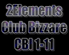 (-) Club Bizzare