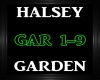 Halsey ~ Garden~