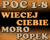 WIECEJ CIEBIE-MORO POPEK