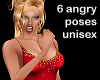6 angry poses M/F