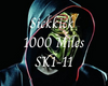 Sickkick 1000 Miles Remx