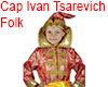 Folk Cap Ivan Tsarevich