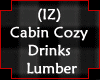 Cabin Cozy Drinks Lumber