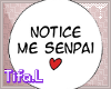 //Notice me Senpai