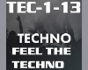 Techno Feel the Techno