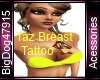 [BD] Tz Breast Tattoo