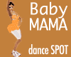 Baby MAMA-Dance