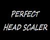 Perfect Head Scaler