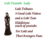 Loki Youtube lady