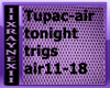 Tupac- Air Tonight pt2