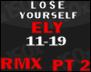 Lose Yourself Remix