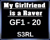 My Girlfriend is a Raver
