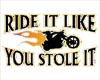 [RD] Ride it Stole it