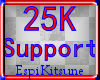 25k Espi Support