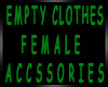 Empty Female Accessories