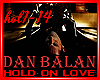 DL~Dan Balan-Hold OnLove