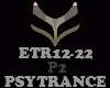 PSYTRANCE - ETR12-22 -P2