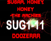 Sugar, Honey, Honey