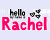 My Name Is *Rachel*