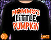 🎃 mommys pumpkin