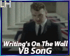 Writing's On The Wall|VB
