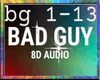 Bad Guy 8D+DF&M+Delag